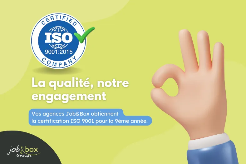 Les agences Job&Box certifiées ISO 9001